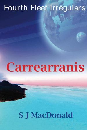 [Fourth Fleet Irregulars 06] • Carrearranis